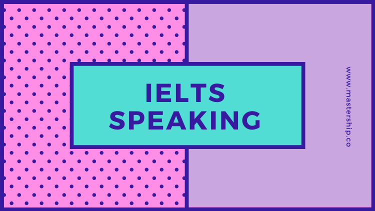 IELTS Speaking [MASTERCLASS]