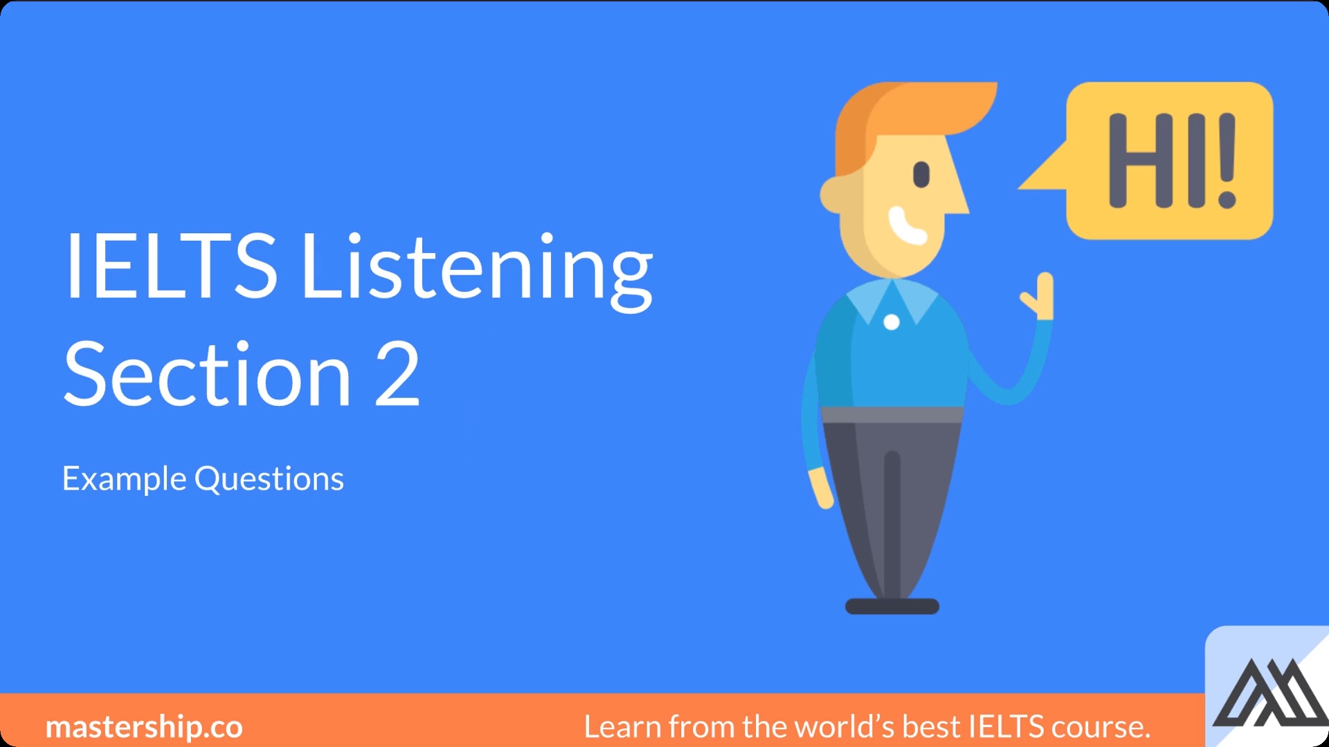 How to answer Section 2 of IELTS listening test
