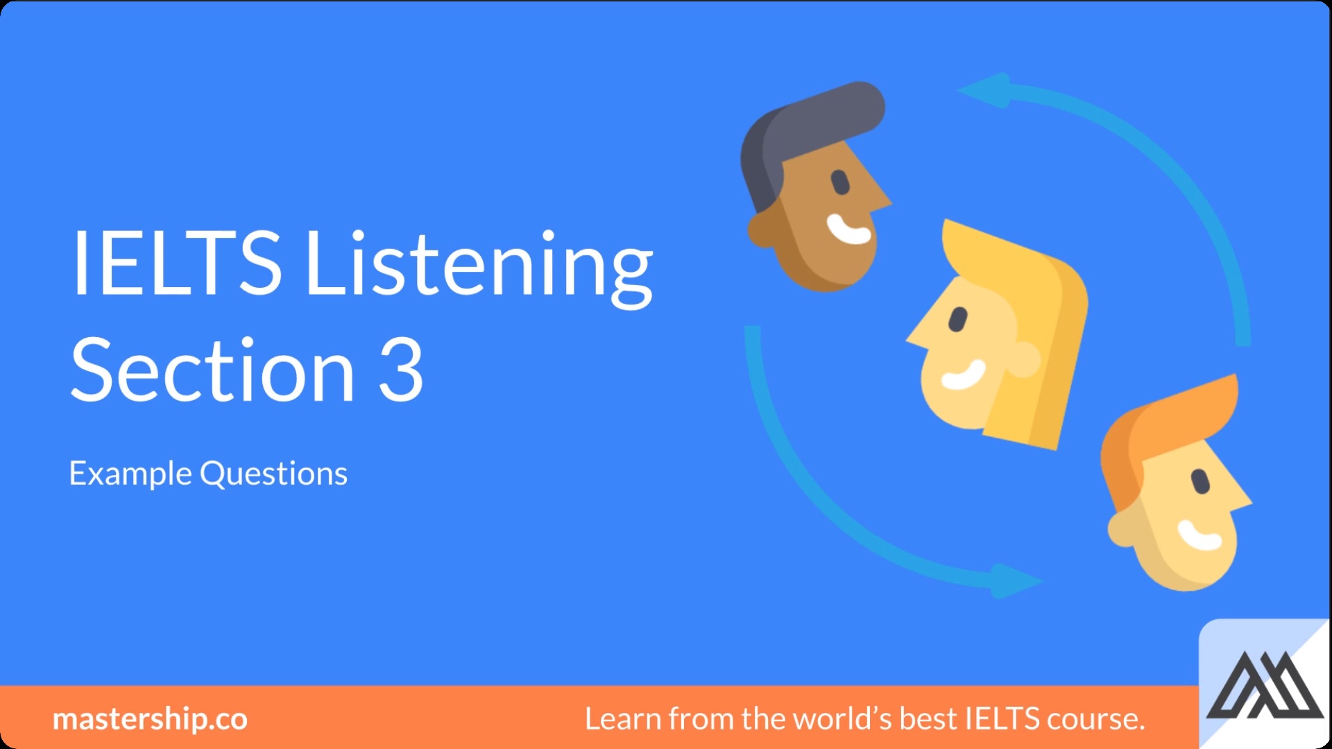 How to Answer Section 3 of IELTS listening test