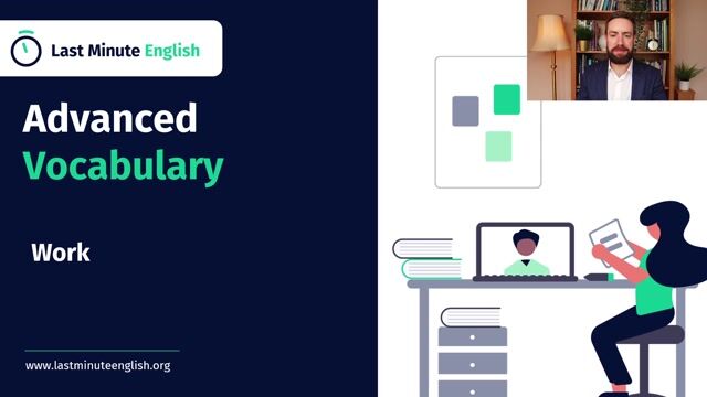 Advanced English Vocabulary – Work