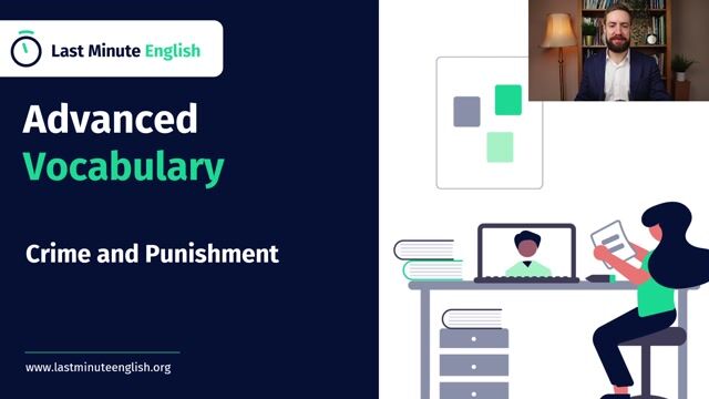 Advanced English Vocabulary– Crime and Punishment