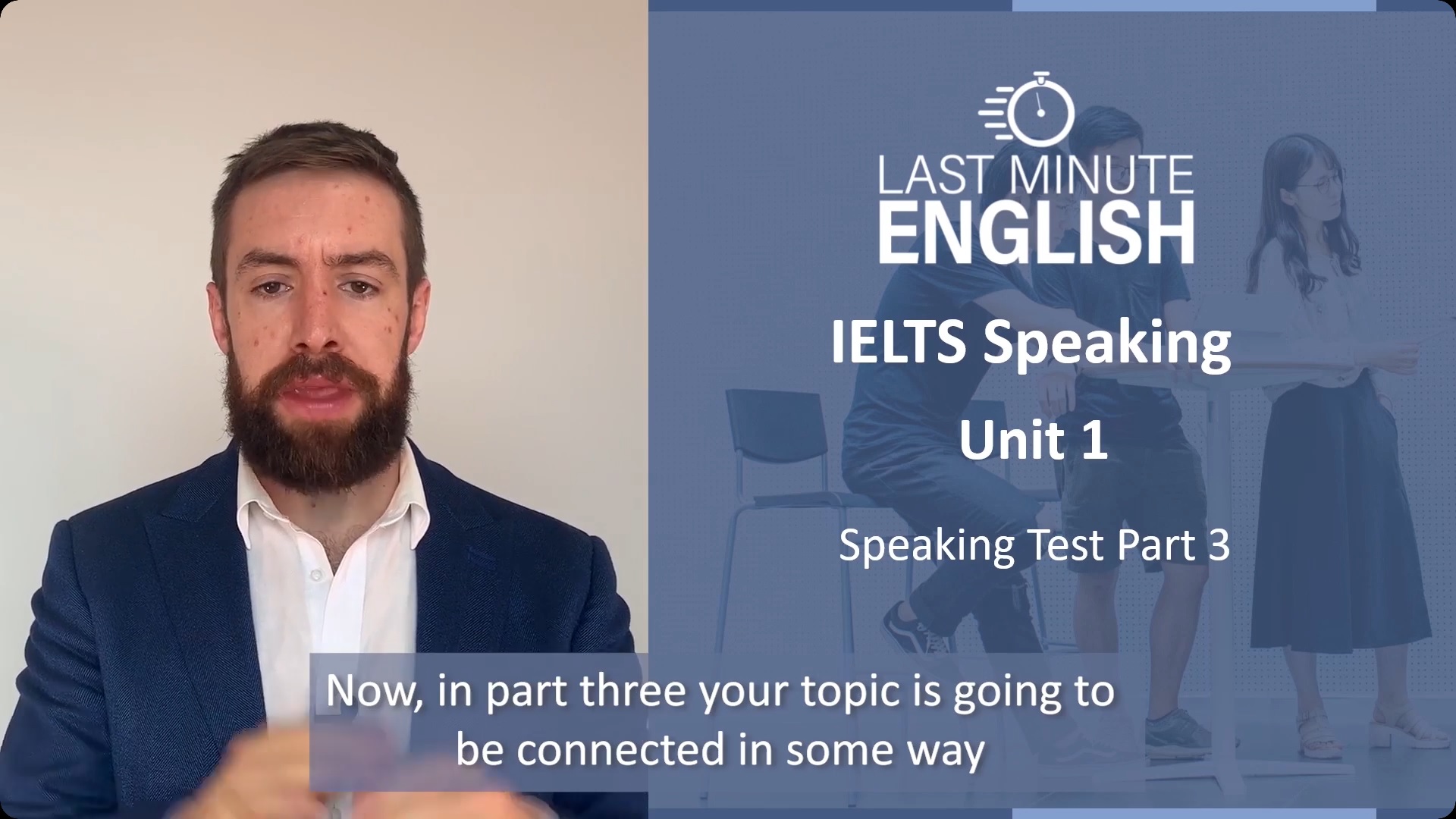 IELTS Speaking Test: Introduction to Part 3